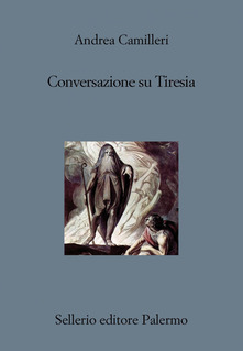 Andrea Camilleri Conversazione su Tiresia